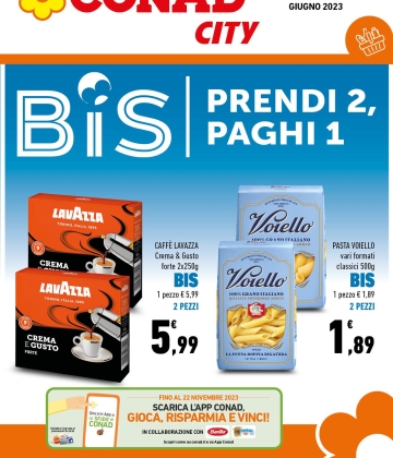 Bis | Prendi 2, Paghi 1